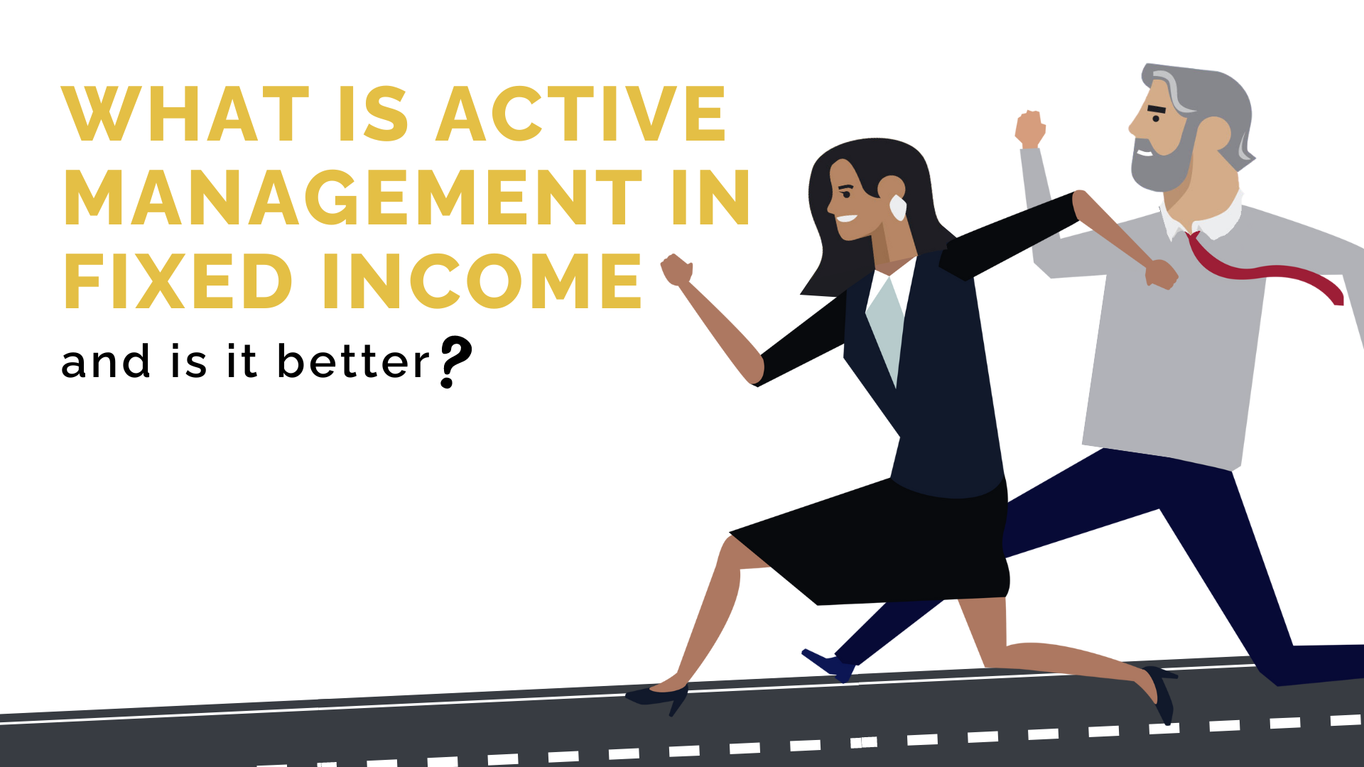 What is Active Management in Fixed Income?