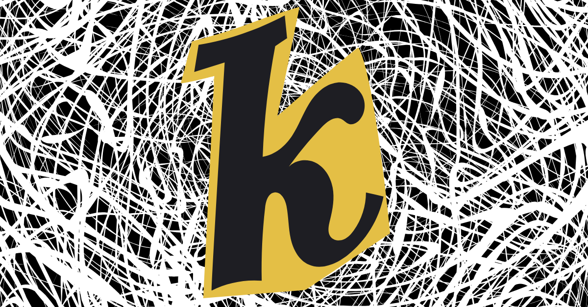 K is for Khaos