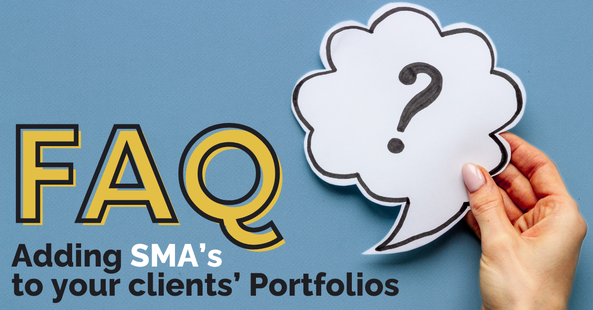 Adding SMAs to Your Clients' Portfolios