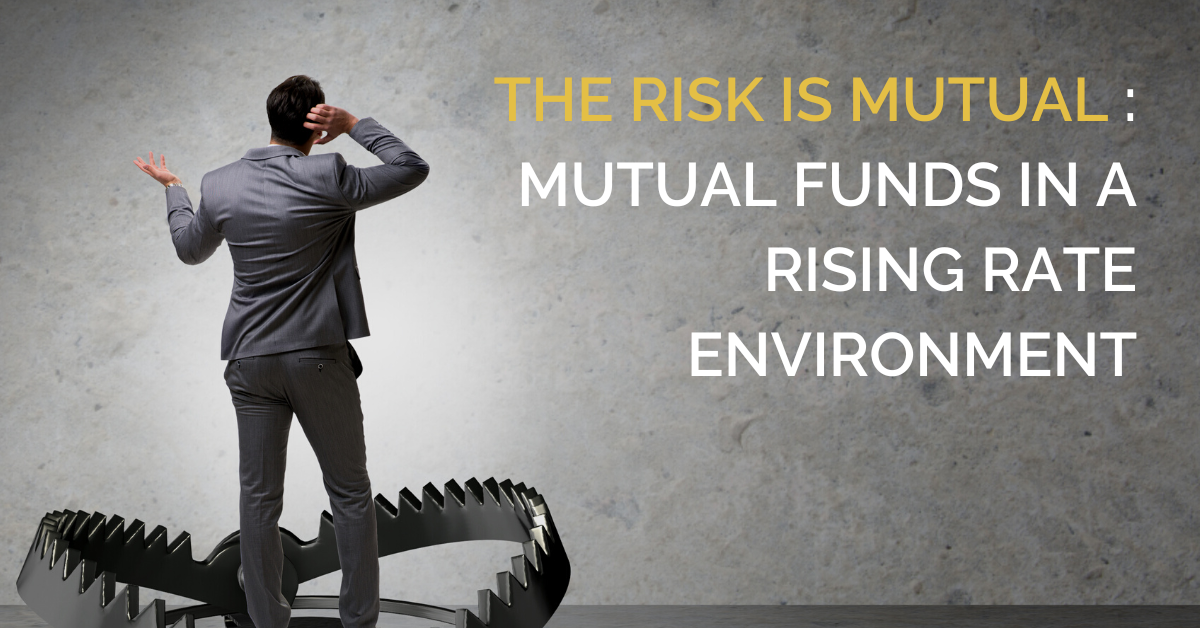 The Risk is Mutual: Mutual Funds in a Rising Rate Environment