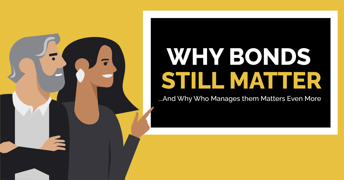 Why Bonds Still Matter